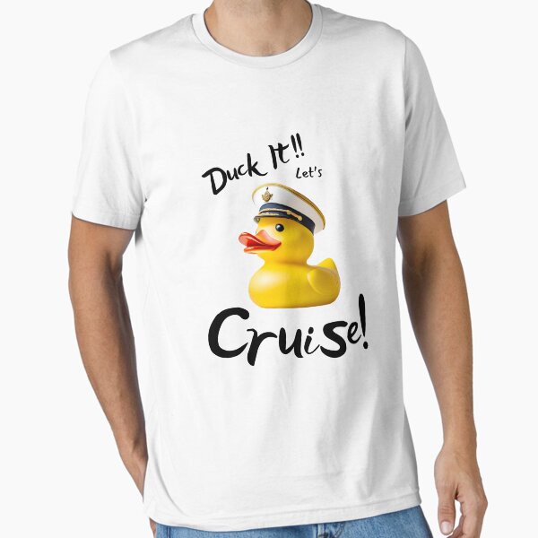 Artikel-Vorschau von Duck It! Lass uns cruisen T-Shirt, designt und verkauft von Rocker-To-A-Tee.