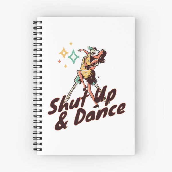 Item preview, Shut Up And Dance designed and sold by dudelinart.