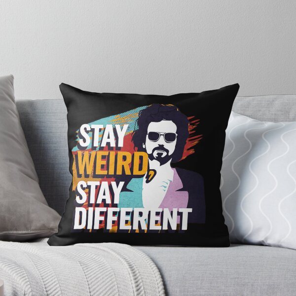 Item preview, Stay Weird Stay Different Art Design designed and sold by SteezeeStore.