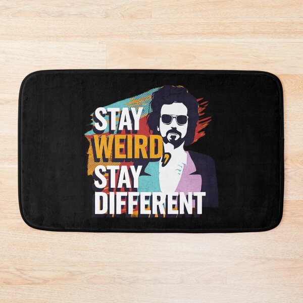 Item preview, Stay Weird Stay Different Art Design designed and sold by SteezeeStore.