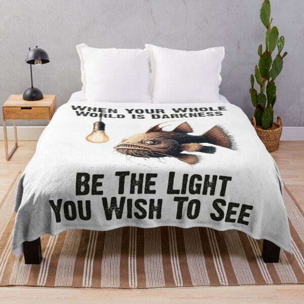 Item preview, Anglerfish When Your Whole World Is Darkness Be The Light You Wish To See - Funny Anglerfish Lover designed and sold by Smix Pixels.