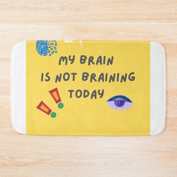 Item preview, My brain Not Braining designed and sold by PURPLE_creations.
