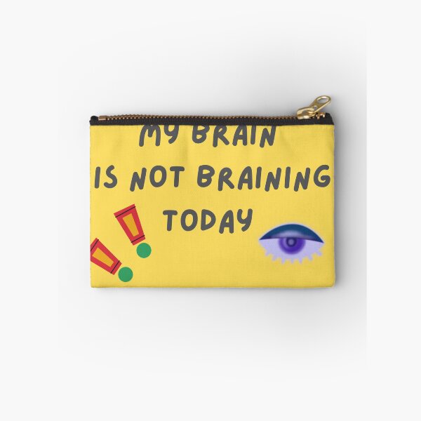 Item preview, My brain Not Braining designed and sold by PURPLE_creations.