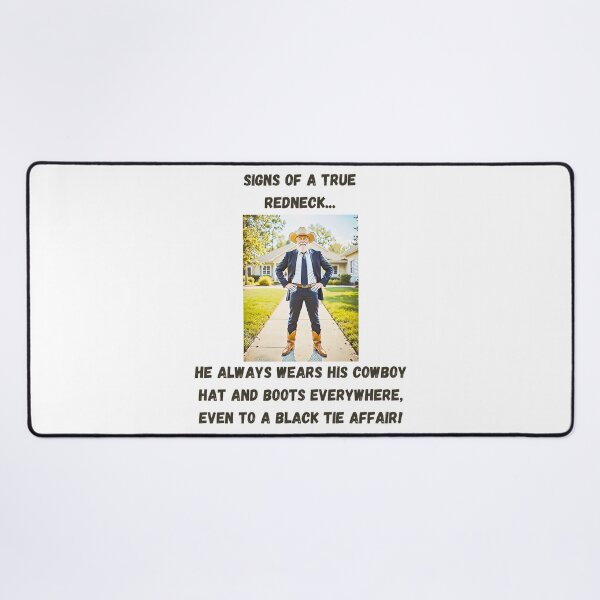 Item preview, Signs of a True Redneck: Black Tie Affair! Black Text designed and sold by LaughGraphics - Fun Graphics, Serious Laughs!.