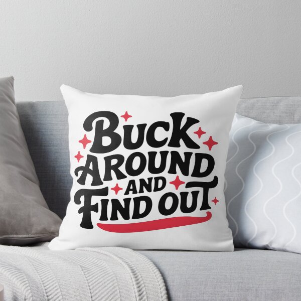 Item preview, Buck Around And Find Out designed and sold by Wirtuozo.