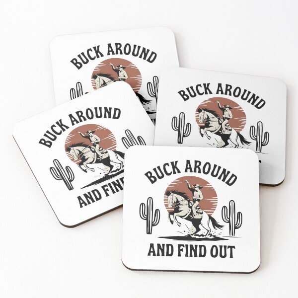 Item preview, Buck Around And Find Out designed and sold by Wirtuozo.