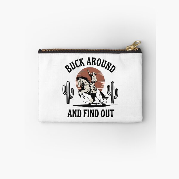 Item preview, Buck Around And Find Out designed and sold by Wirtuozo.