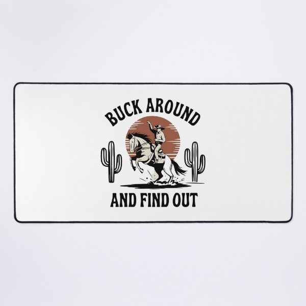 Item preview, Buck Around And Find Out designed and sold by Wirtuozo.
