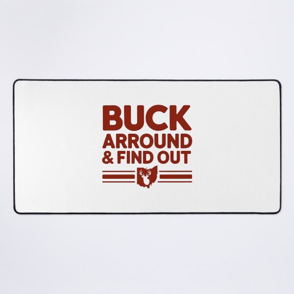 Item preview, Buck Around And Find Out designed and sold by Wirtuozo.
