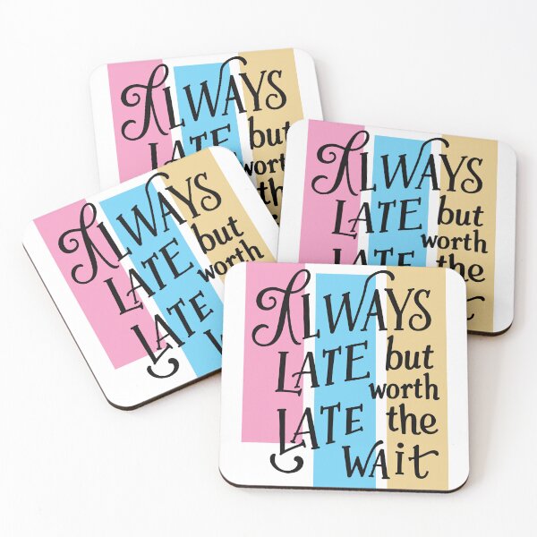 Item preview, always late late designed and sold by aliraweb.