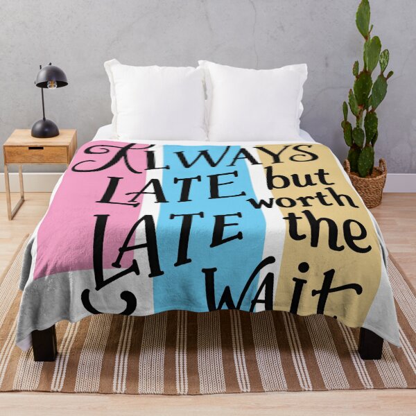 Item preview, always late late designed and sold by aliraweb.
