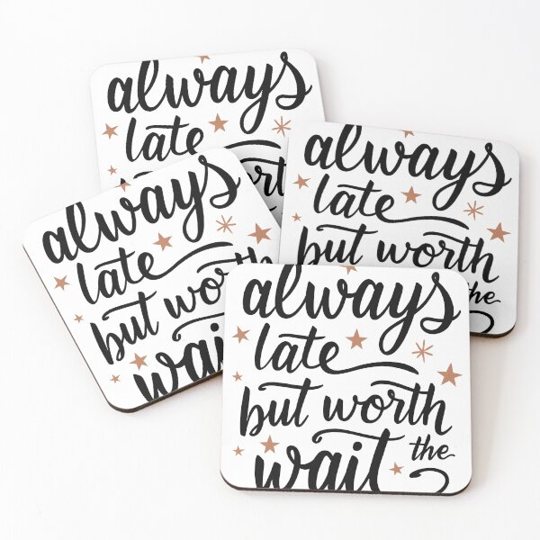 Item preview, always late  designed and sold by aliraweb.