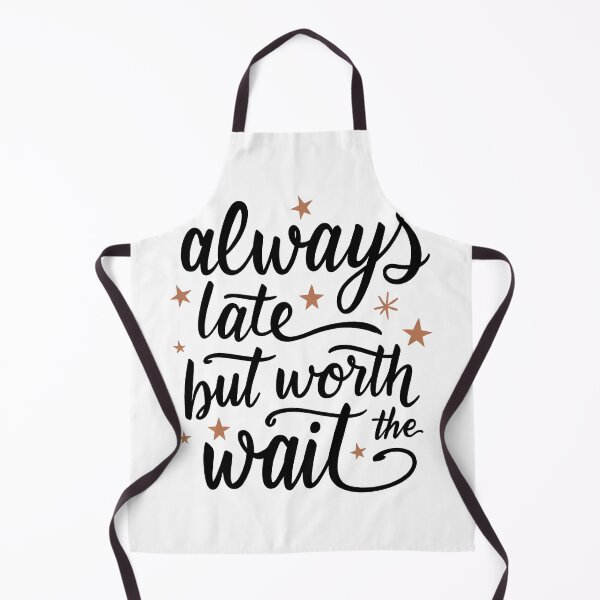 Item preview, always late  designed and sold by aliraweb.