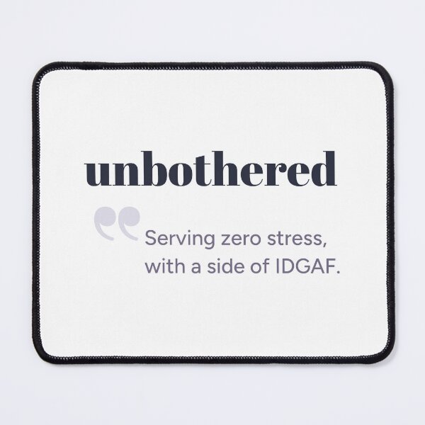 Item preview, Unbothered designed and sold by moodboardhaven.