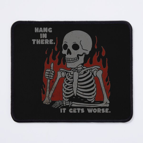 Item preview, Hang In There It Gets Worse - Existential Dread designed and sold by zptees.
