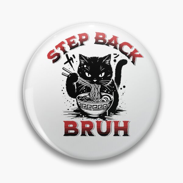 Item preview, Step Back Bruh, Cat Lover, Animal Lover designed and sold by CottonCandyCo78.