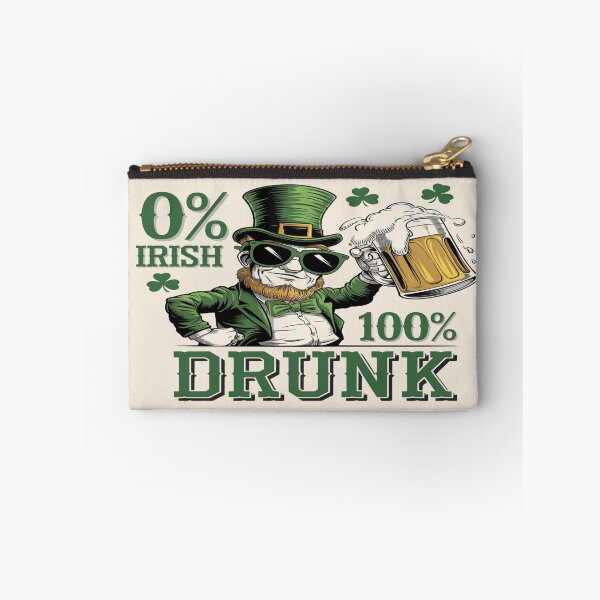 Item preview, 0% Irish, 100% Drunk – Funny St. Patrick’s Day Design  designed and sold by Rajasekar.
