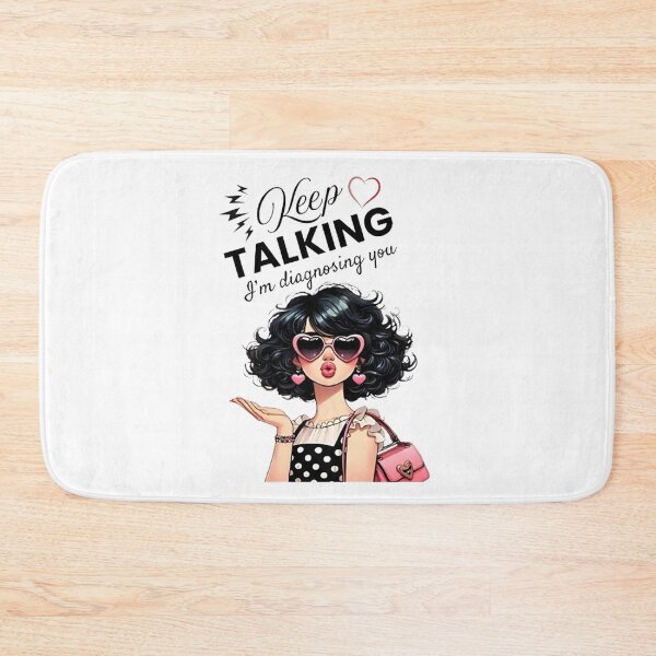 Item preview, Keep Talking I'm Diagnosing You - Stylish Woman Illustration designed and sold by Vicky021.