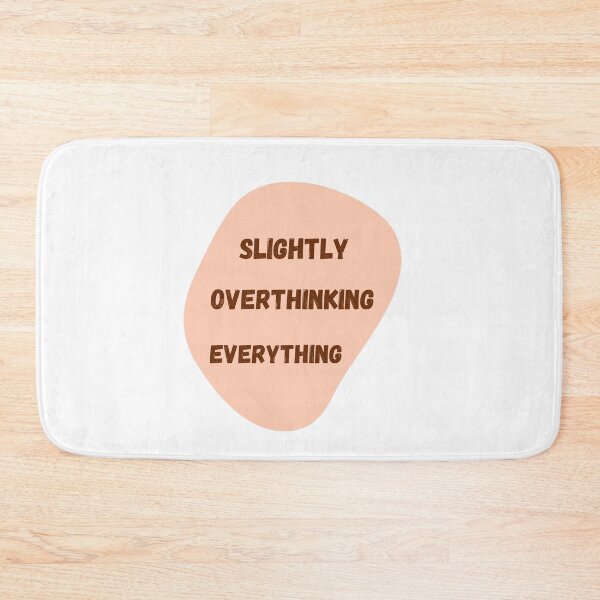 Item preview, Slightly overthinking everything. designed and sold by PapaMatrix.
