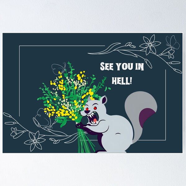 Item preview, See you in hell! designed and sold by surlycakes.