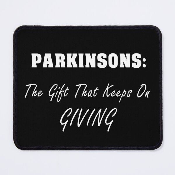 Item preview, Parkinsons: The Gift That Keeps on Giving designed and sold by MarkColeImaging.