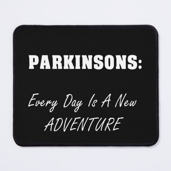 Item preview, Parkinsons: Every Day Is A New Adventure designed and sold by MarkColeImaging.