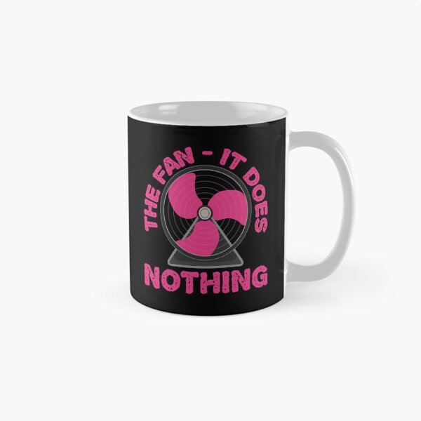 Item preview, Funny Hot Flash Menopause Joke - Fan Does Nothing designed and sold by MoePark.