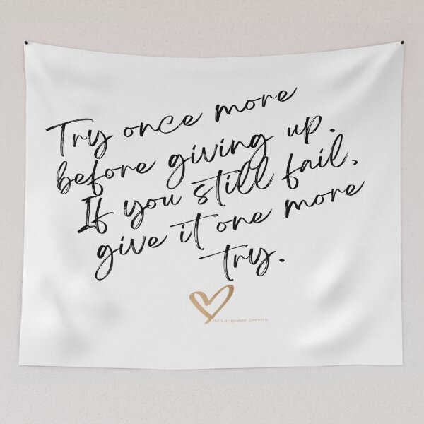 Item preview, JM's thoughts at this moment #345-Try once more before giving up. If you still fail, give it one more try. designed and sold by JM Language Service.