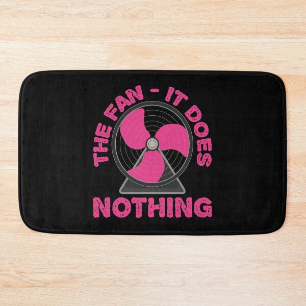 Item preview, Funny Hot Flash Menopause Joke - Fan Does Nothing designed and sold by MoePark.