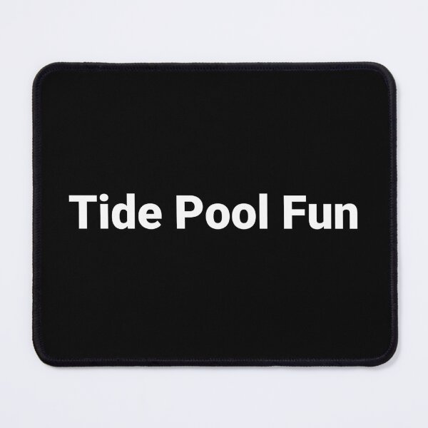 Item preview, Tide Pool Fun designed and sold by Text-based T-Shirts and Gifts.