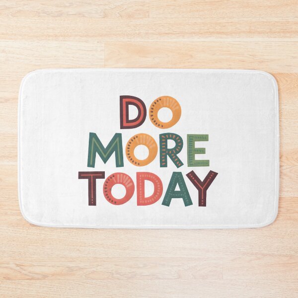 Item preview, Do more today designed and sold by nimmitrends.