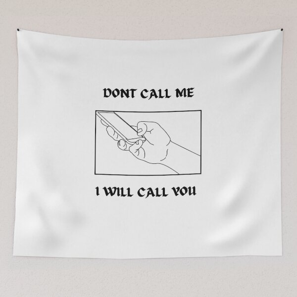 Item preview, Dont Call Me designed and sold by armzysgm.