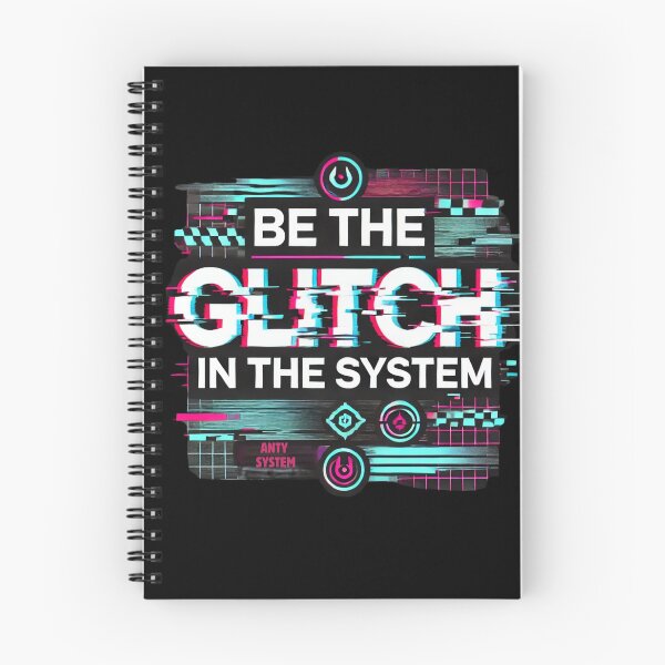 Item preview, Be the Glitch in the System! designed and sold by DesignsByHania.