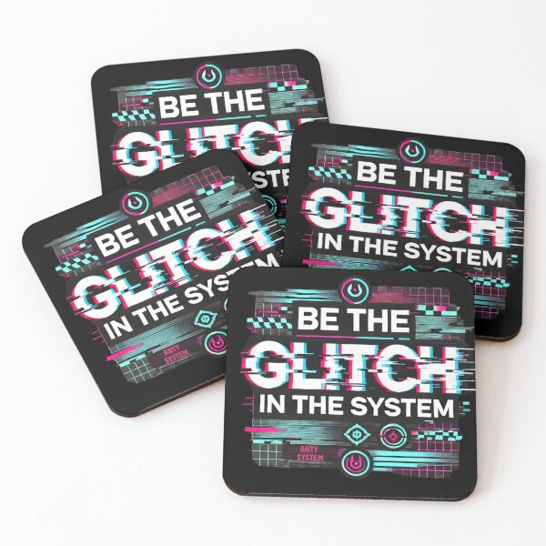Item preview, Be the Glitch in the System! designed and sold by DesignsByHania.