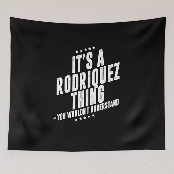 Item preview, It's a Rodriquez thing funny last name family reunion personalized gift designed and sold by 9X FR.