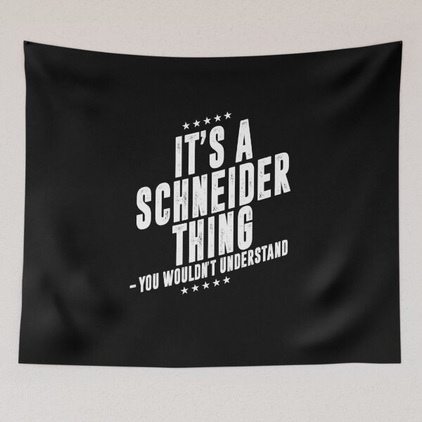 Item preview, It's a Schneider thing funny last name family reunion personalized gift designed and sold by 9X FR.