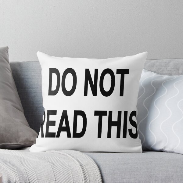 Item preview, DO NOT READ THIS 01, humour, t-shirt. designed and sold by JulianFJones.
