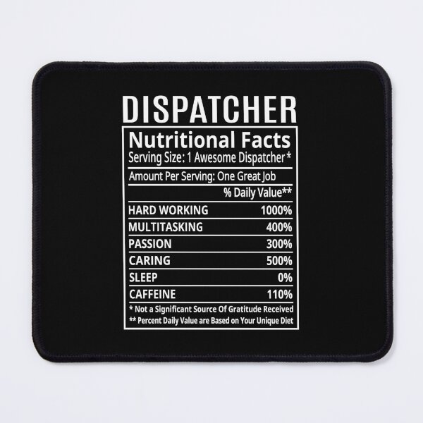 Item preview, Dispatcher Nutritional Facts, Dispatcher Nutrition Facts, Funny Dispatcher designed and sold by AAMDesigns.