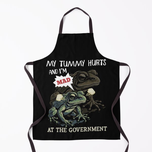 Item preview, My Tummy Hurts And I'm Mad At The Government Frog Meme designed and sold by Dressed For Duty.