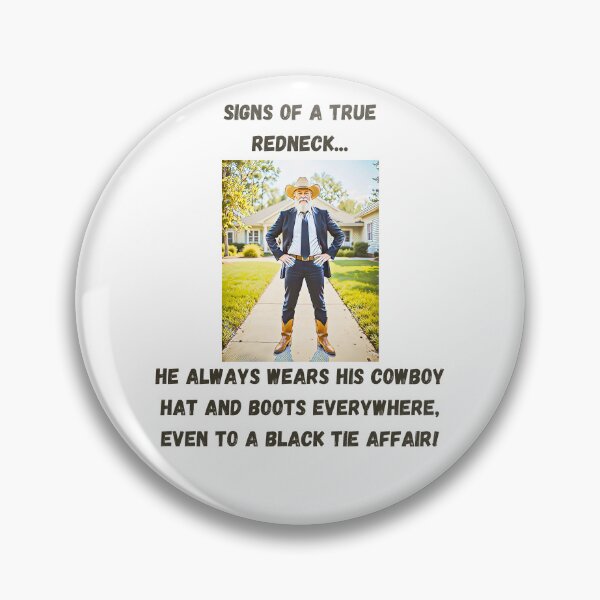 Item preview, Signs of a True Redneck: Black Tie Affair! Black Text designed and sold by LaughGraphics - Fun Graphics, Serious Laughs!.