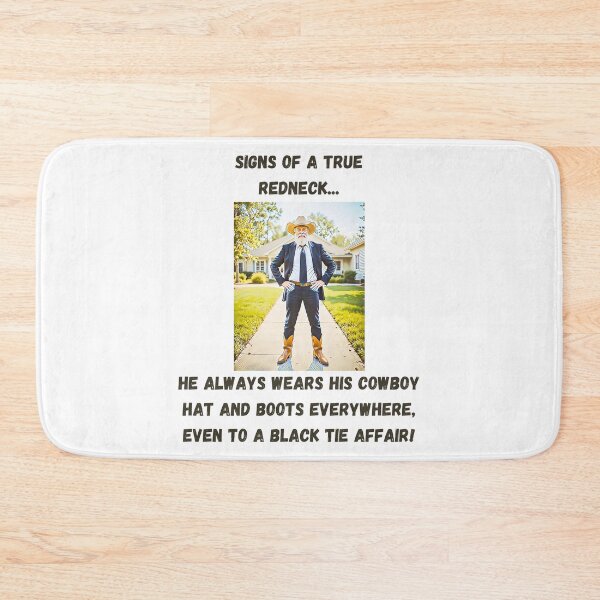 Item preview, Signs of a True Redneck: Black Tie Affair! Black Text designed and sold by LaughGraphics - Fun Graphics, Serious Laughs!.