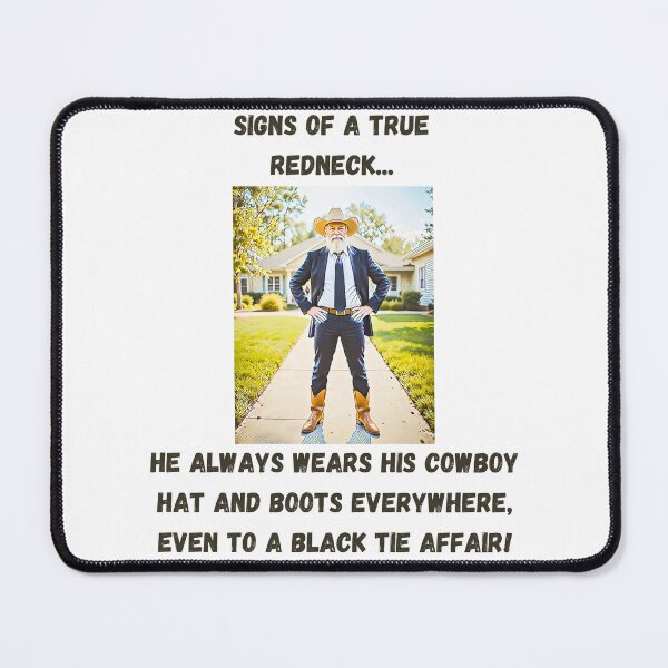 Item preview, Signs of a True Redneck: Black Tie Affair! Black Text designed and sold by LaughGraphics - Fun Graphics, Serious Laughs!.