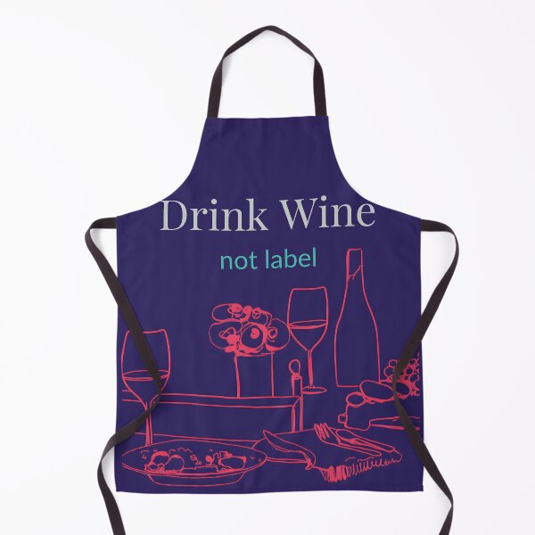 Item preview, Drink Wine - Not Label designed and sold by PaoloRassa.