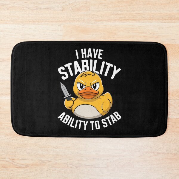 Item preview, I Have Stability Ability To Stab Duck Meme - This funny gift is perfect for meme enthusiasts, gamers, fans of dark humor, and anyone who enjoys a mix of chaos and sarcasm in their style! designed and sold by ZyziowskyArt.