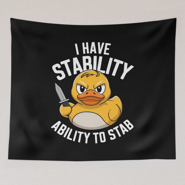 Item preview, I Have Stability Ability To Stab Duck Meme - This funny gift is perfect for meme enthusiasts, gamers, fans of dark humor, and anyone who enjoys a mix of chaos and sarcasm in their style! designed and sold by ZyziowskyArt.