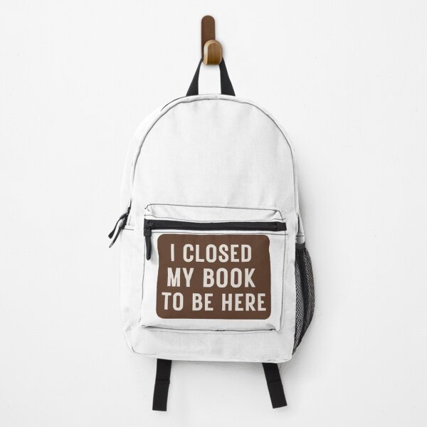 Item preview, I closed my book to be here - Funny sarcastic Book Lover Saying designed and sold by droolingdreams.