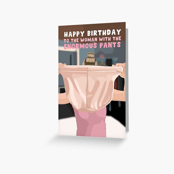 Item preview, Funny Birthday Card -The Woman With The Enormous Pants designed and sold by HomeOfPinkPeach.