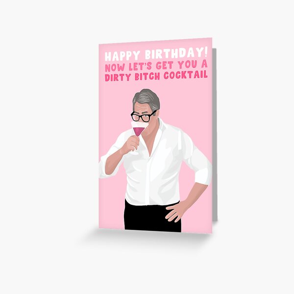 Item preview, Funny Birthday Card - Now Let's Get You A Dirty Bitch Cocktail designed and sold by HomeOfPinkPeach.