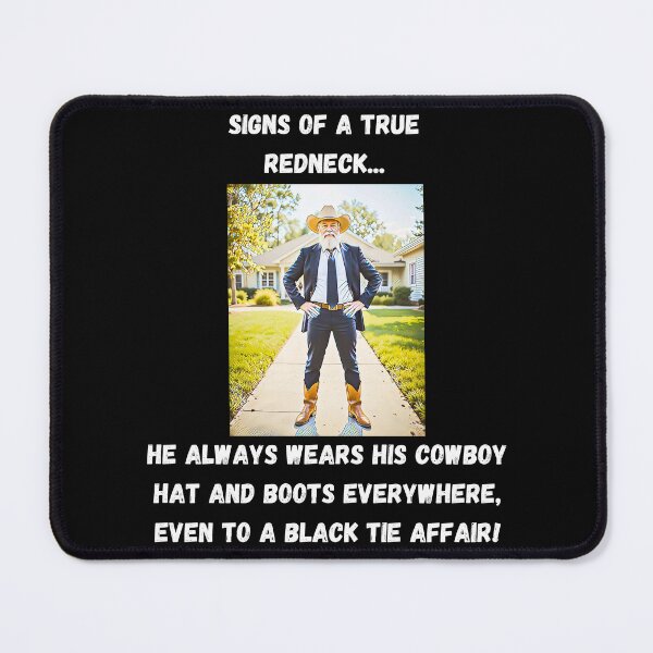 Item preview, Signs of a True Redneck: Black Tie Affair! White Text designed and sold by LaughGraphics - Fun Graphics, Serious Laughs!.