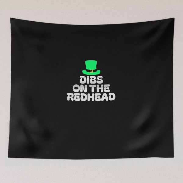 Item preview, Dibs On The Redhead designed and sold by damik1984.